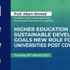Higher Education and Sustainable Development Goals: New Role for universities Post Covid 19 Era