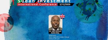 Overview of industrial investment challenges and opportunities in the Sudan – Dr. Adil Dafa’Alla